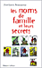 Les noms de famille et leurs secrets